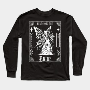 Here Comes The Skeleton Bride Fairy Gothic Cottagecore Tarot Long Sleeve T-Shirt